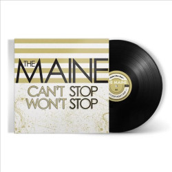THE MAINE - CAN'T STOP WON'T STOP (LP-VINILO)