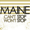 THE MAINE - CAN'T STOP WON'T STOP (LP-VINILO)