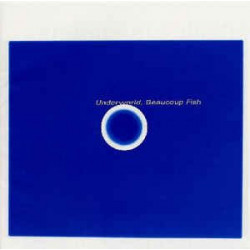 UNDERWORLD - BEAUCOUP FISH