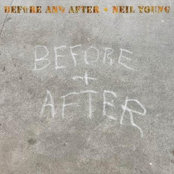 NEIL YOUNG - BEFORE AND AFTER (BLU-RAY)