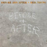 NEIL YOUNG - BEFORE AND AFTER (BLU-RAY)