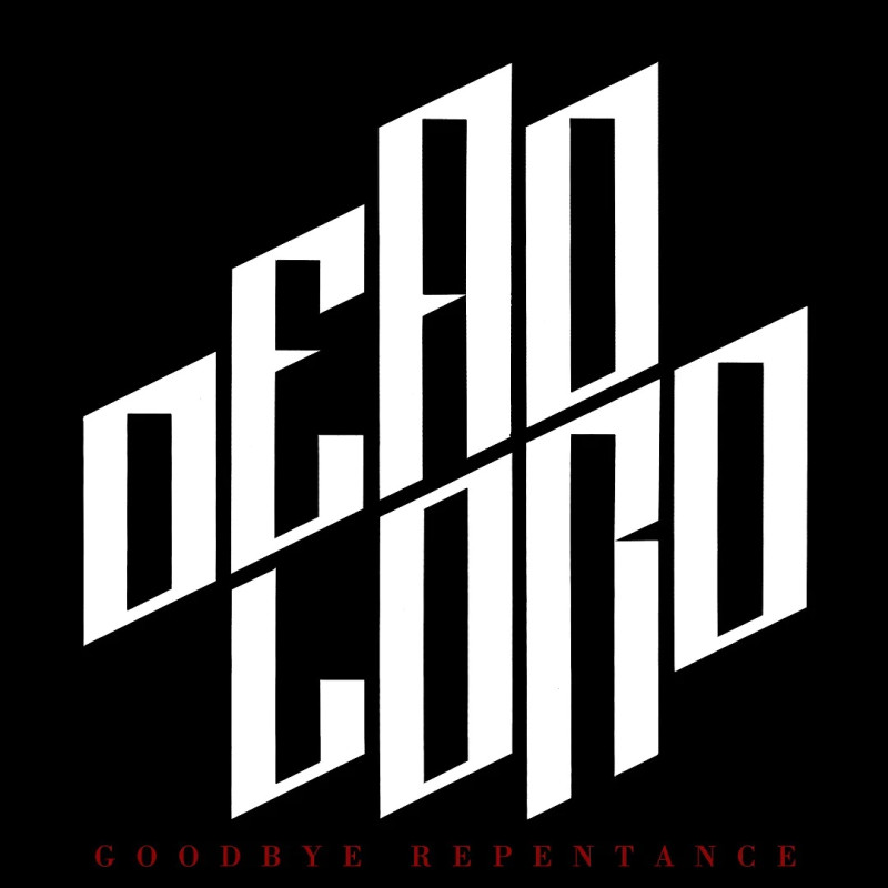 DEAD LORD - GOODBYE REPENTANCE (CD)