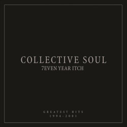 COLLECTIVE SOUL - 7EVEN YEAR ITCH: GREASTEST HITS 1994-2001 (LP-VINILO)