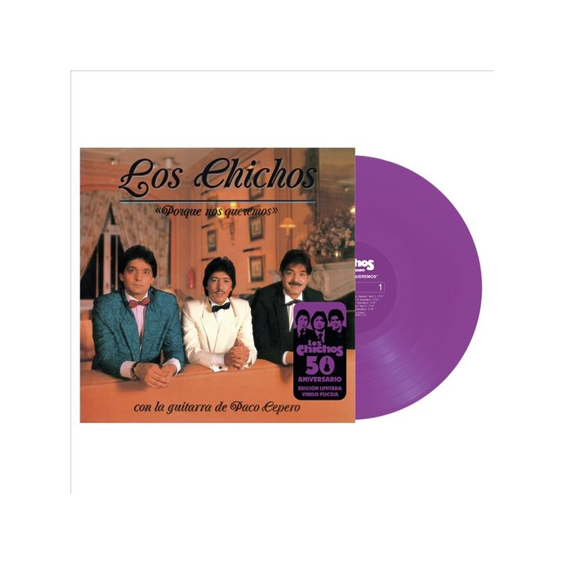 LOS CHICHOS - PORQUE NOS QUEREMOS (EDICIÓN 50º ANIVERSARIO) (LP-VINILO) COLOR