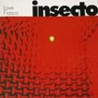 INSECTO - LOVE FIASCO