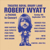ROBERT WYATT - THEATRE ROYAL DRURY LANE 8TH SEPTEMBER 1974 (2 LP-VINILO)
