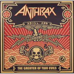 ANTHRAX - THE GREATER OF...