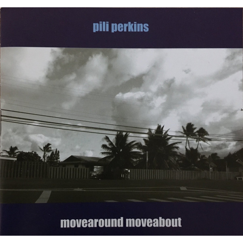 PILI PERKINS - MOVEAROUND MOVEABOUT