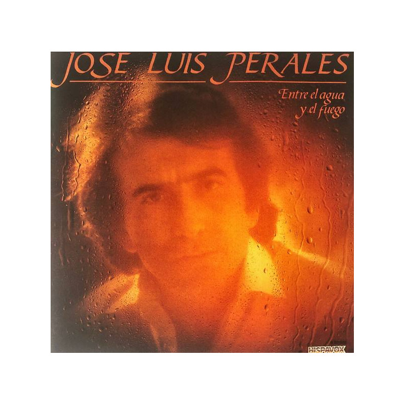 JOSE LUIS PERALES - ENTRE EL AGUA Y EL FUEGO (LP-VINILO)