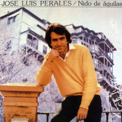 JOSE LUIS PERALES - NIDO DE AGUILAS (LP-VINILO)