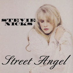 STEVIE NICKS - STREET ANGEL...