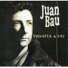 JUAN BAU - VOLVERTE A VER