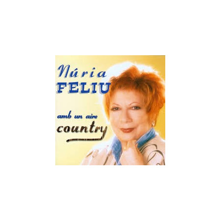 NURIA FELIU - AMB UN AIRE COUNTRY