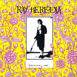 RAY HEREDIA - QUIEN NO...