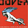 DOVER - I WAS DEAD FOR 7 WEEKS IN THE CITY OF ANGELS (LP-VINILO)