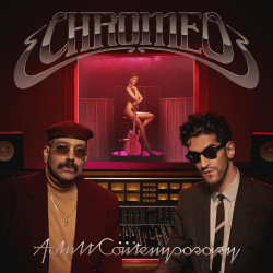 CHROMEO - ADULT CONTEMPORARY (CD)