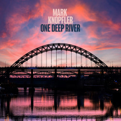 MARK KNOPFLER - ONE DEEP RIVER (2 CD) DELUXE