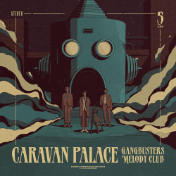 CARAVAN PALACE -...