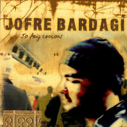 JOFRE BARGADI - JO FAIG...