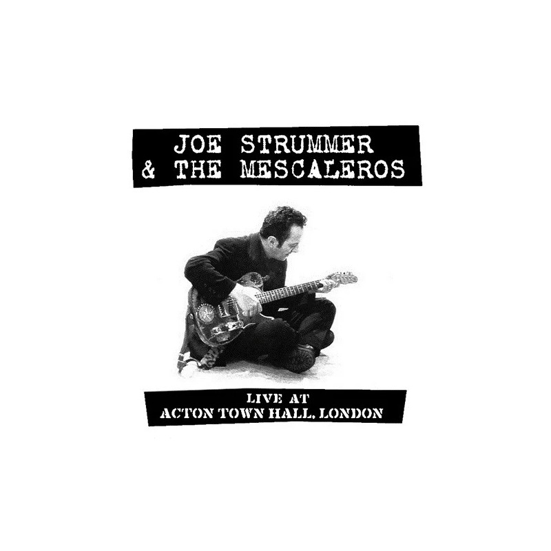 JOE STRUMMER & THE MESCALEROS - LIVE AT ACTON TOWN HALL (2 LP-VINILO)