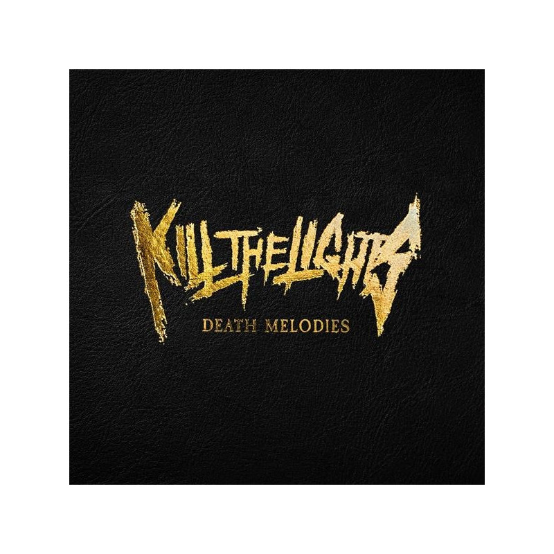 KILL THE LIGHTS - DEATH MELODIES (CD)