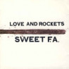 LOVE AND ROCKETS - SWEET F.A