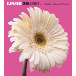 ELEFANTES - 30 ANIVERSARIO O TRATADO SOBRE JARDINERÍA (LP-VINILO) COLOR