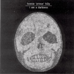 BONNIE PRINCE BILLY - I SEE...