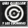 URI GHELLER Y LOS CUCHARAS - URI GHELLER Y LOS CUCHARAS