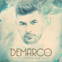 DEMARCO FLAMENCO - LE SONRÍO AL AGUA -