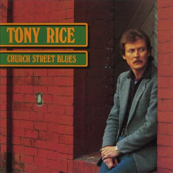TONY RICE - CHURCH STREET BLUES (LP-VINILO)