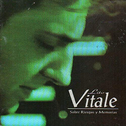 LITO VITALE - SOBRE RIESGOS Y MEMORIAS