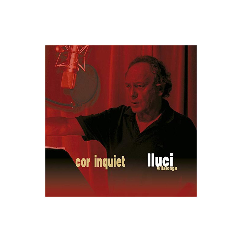 LLUCI VILLALONGA - COR INQUIET