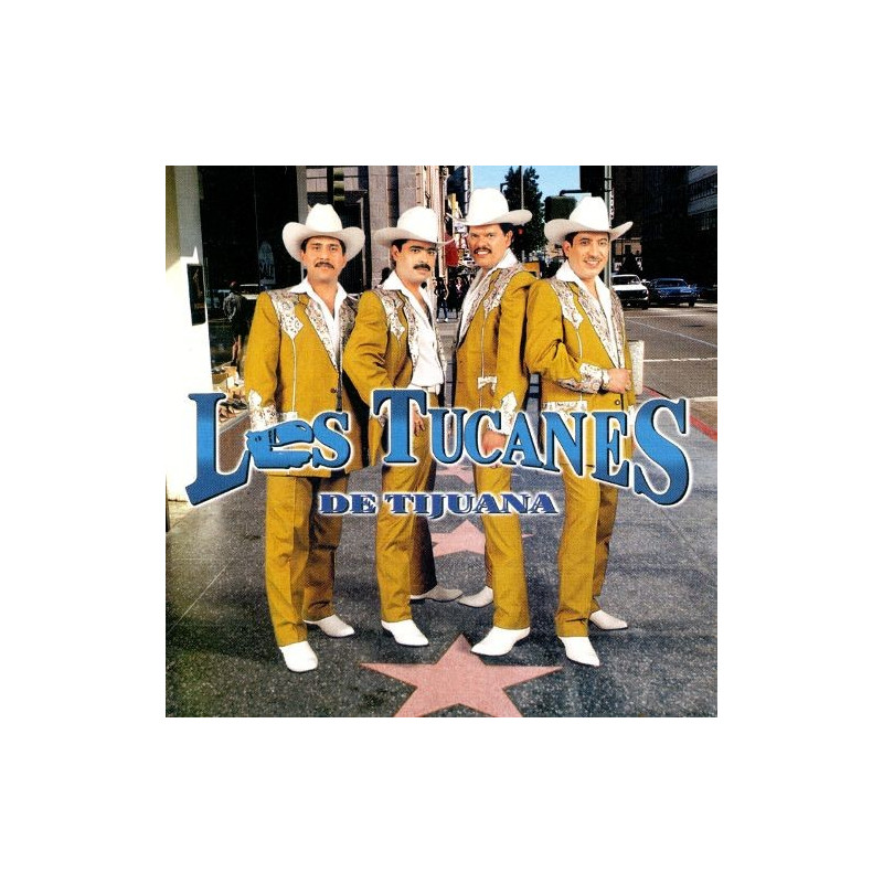 LOS TUCANES - LOS TUCANES - TUCANES DE TIJUANA