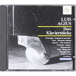 LUIS AGIUS - DOCE KLAVIERSTUCKE