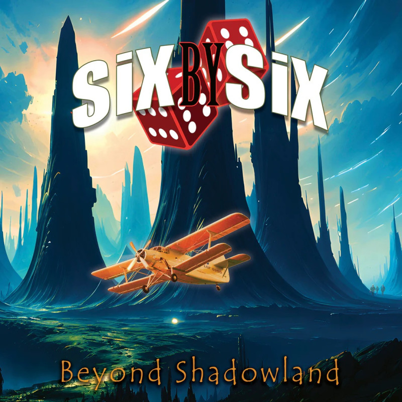 SIX BY SIX - BEYOND SHADOWLAND (CD)
