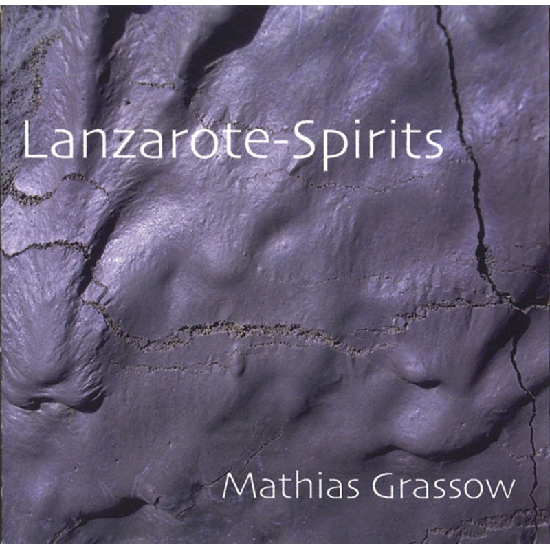 MATHIAS GRASSOW - LANZAROTE-SPIRITS