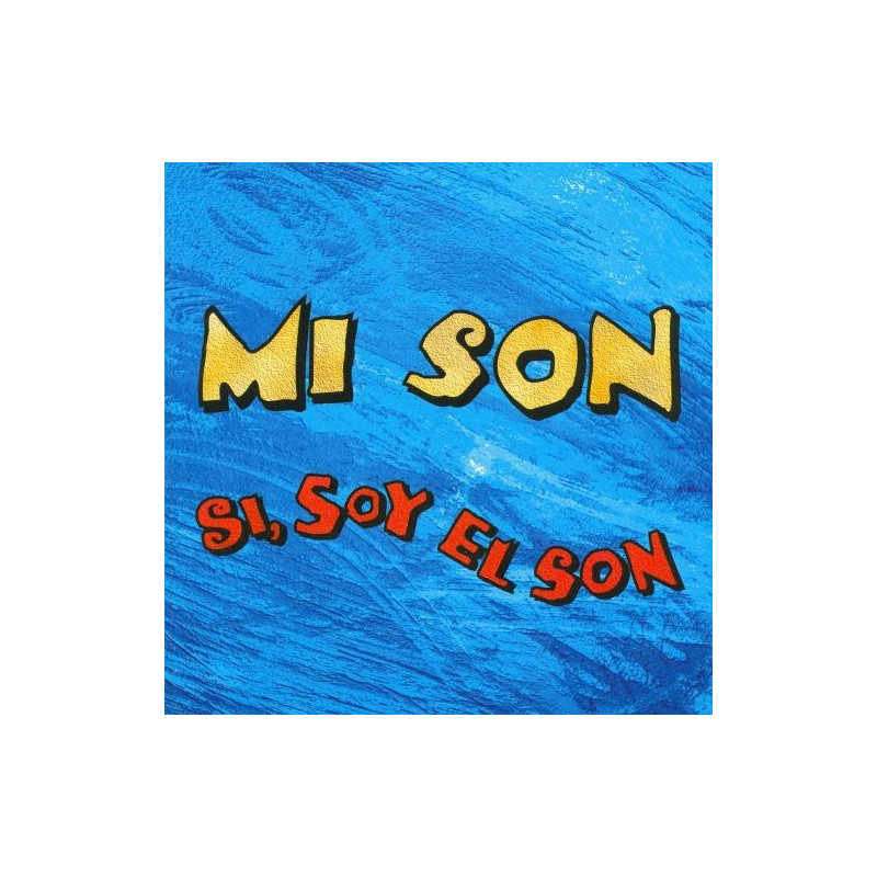 MI SON - SI, SOY EL SON