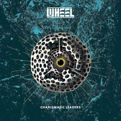 WHEEL - CHARISMATIC LEADERS (CD)