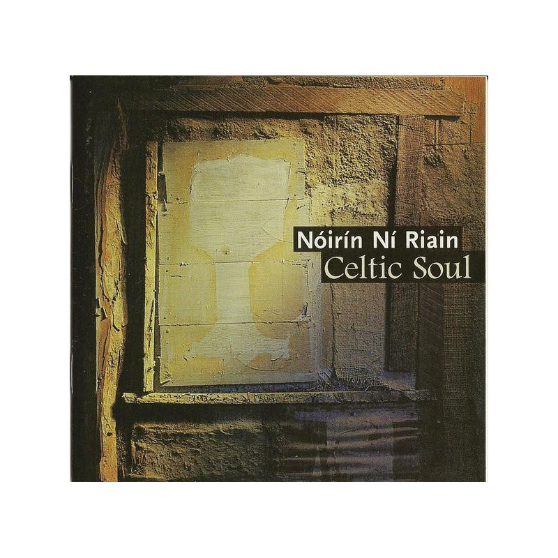 NOIRIN NI RIAIN - CELTIC SOUL