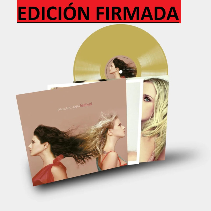 PAOLA & CHIARA - FESTIVAL (SPANISH VERSION) (LP-VINILO) GOLD EDICIÓN FIRMADA