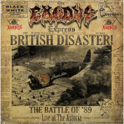 EXODUS - BRITISH DISASTER:...