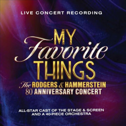 RODGERS & HAMMERSTEIN - MY FAVORITE THINGS: THE RODGERS & HAMMERSTEIN 80H ANNIVERSARY CONVERT (2 CD)