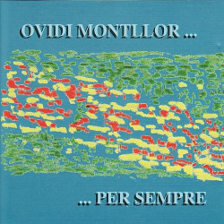 OVIDI MONTLLOR - PER SEMPRE -