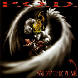 P.O.D. - SNUFF THE PUNK - SPECIAL EDIT.