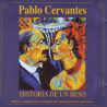 PABLO CERVANTES - HISTORIA DE UN BESO B.S.O.