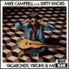 MIKE CAMPBELL & THE DIRTY KNOB - VAGABONDS, VIRGINS & MISFITS (LP-VINILO)