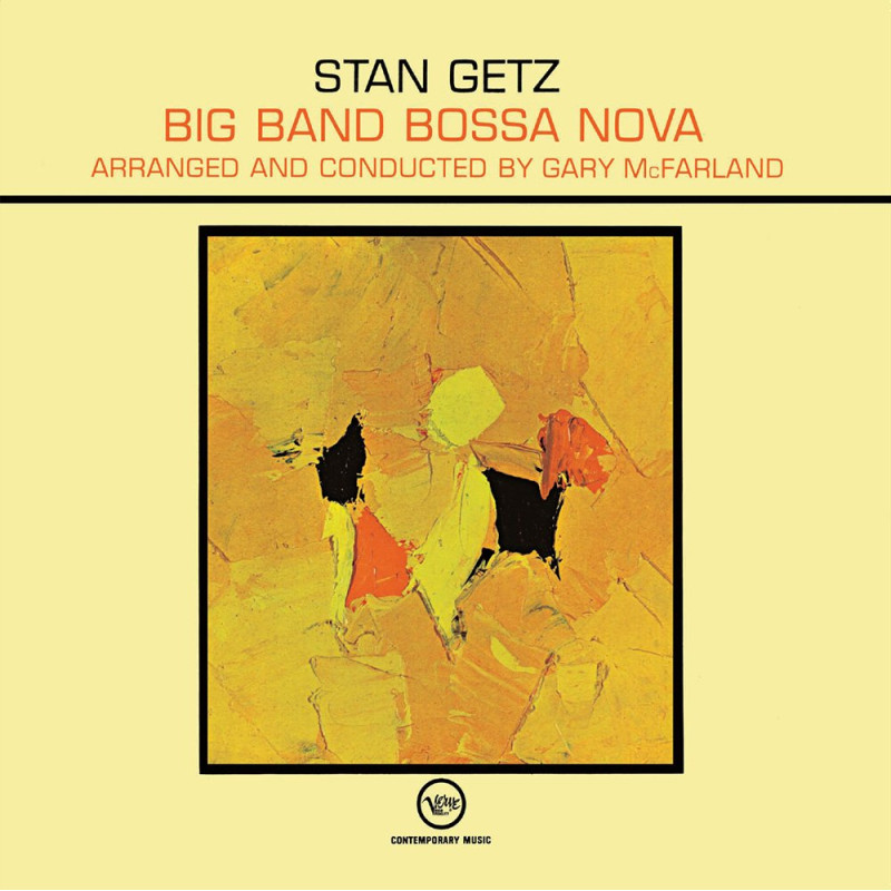STAN GETZ & GARY MCFARLAND'S ORCHESTRA - BIG BAND BOSSA NOVA (BACK TO BLACK) (LP-VINILO)