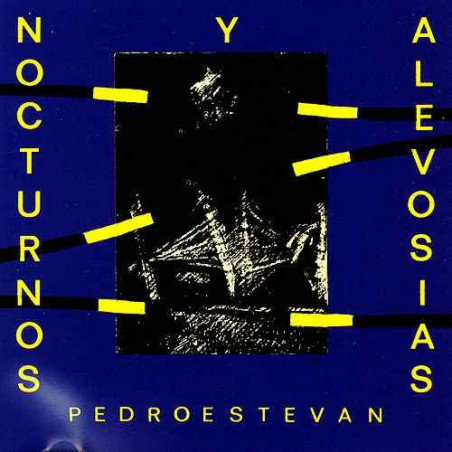PEDRO ESTEVAN - NOCTURNOS Y ALEVOSIAS