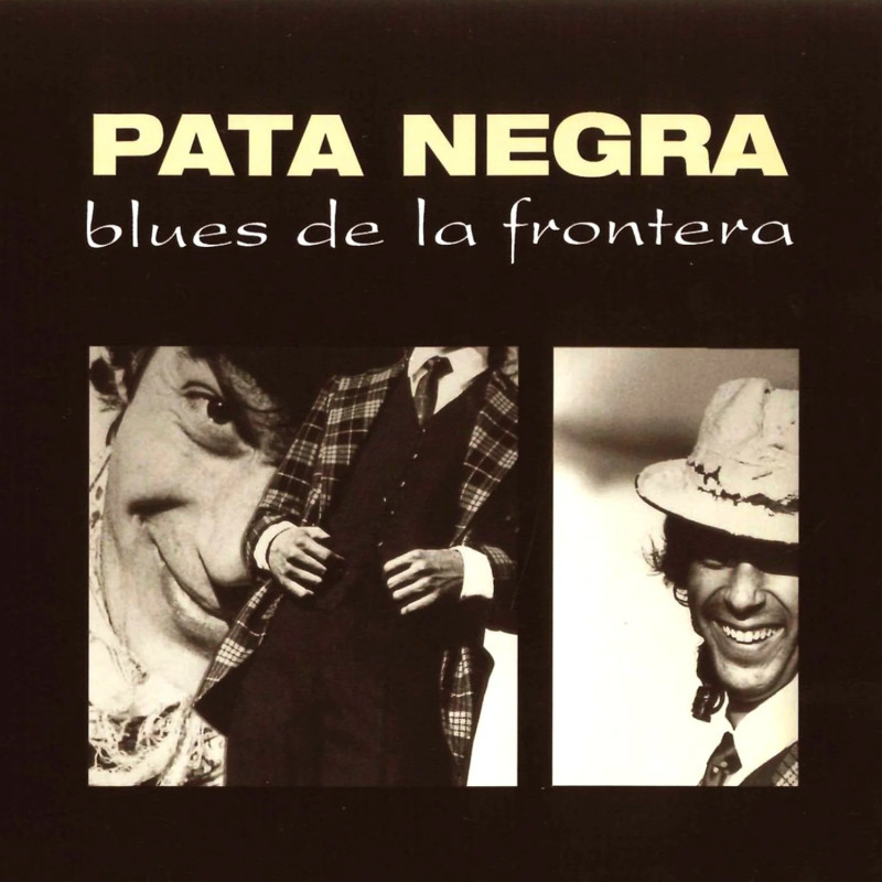 PATA NEGRA - BLUES DE LA FRONTERA (CD)